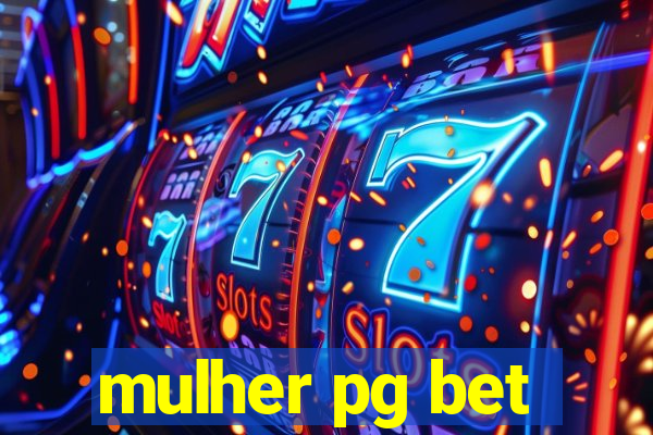 mulher pg bet